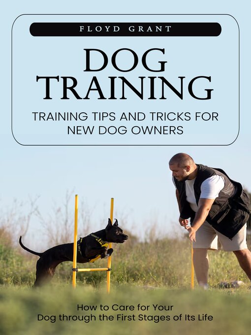 Title details for Dog Training by Floyd Grant - Available